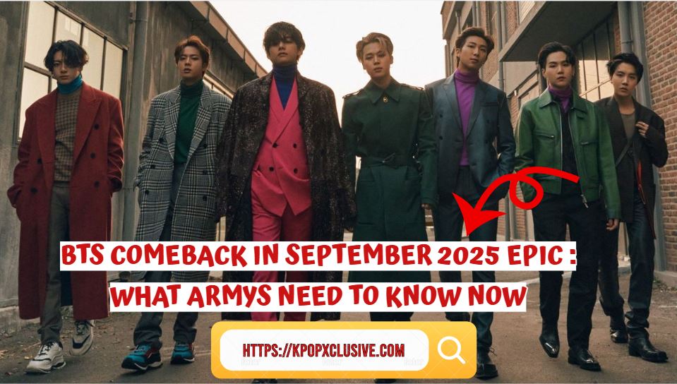 BTS Comeback in September 2025 Sparks Global Excitement Among ARMYs