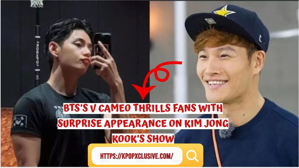 BTS’s V Cameo Thrills Fans with Surprise Appearance on Kim Jong Kook’s Show