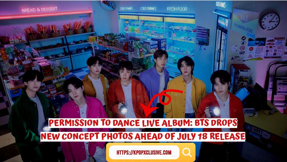 Permission to Dance Live Album: BTS Drops New Concept Photos Ahead of July 18 Release